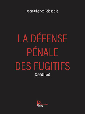 cover image of La défense pénale des fugitifs